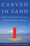 Carved in Sand: When Memory Fades in Mid-Life