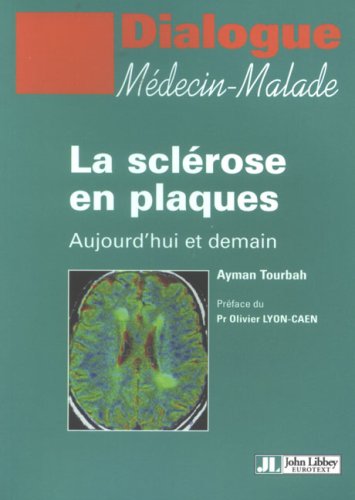 La  sclérose en plaques