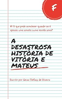 Livro A desastrosa história de Vitória e Mateus