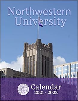 Northwestern 2022 Calendar Northwestern University: 2021 – 2022 Calendar Of Nature, Country,  University – 18 Months – 8.5 X 11 Inch High Quality Images: Publisher,  Calendar: 9798705425358: Amazon.com: Books