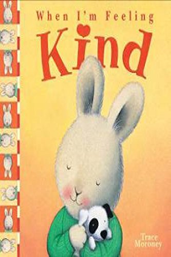 When I'm Feeling Kind 1741781159 Book Cover