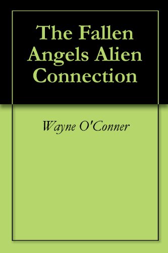 The Fallen Angels Alien Connection