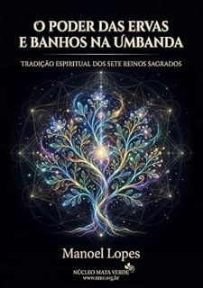 Livro O Poder das Ervas e Banhos na Umbanda
