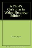 Paperback A Child's Christmas in Wales Book