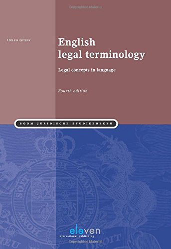 Download English Legal Terminology: Legal Concepts in Language (Fourth edition) Download English Legal Terminology: Legal Concepts in Language (Fourth edition)