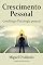 Livro Crescimento Pessoal: Coaching e Psicologia pessoal