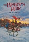 The Bishop's Heir (Histories of King Kelson / Katherine Kurtz)