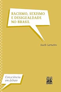 Livro Racismo, Sexismo e Desigualdade no Brasil (Consciência em Debate)