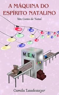 Livro A Máquina do Espírito Natalino