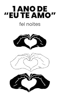 Livro 1 ano de "eu te amo": poemas