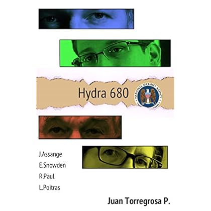 Hydra 680: La conexión entre Wikileaks, Edward Snowden, Obama y The Guardian Hydra 680: La conexión entre Wikileaks, Edward Snowden, Obama y The Guardian