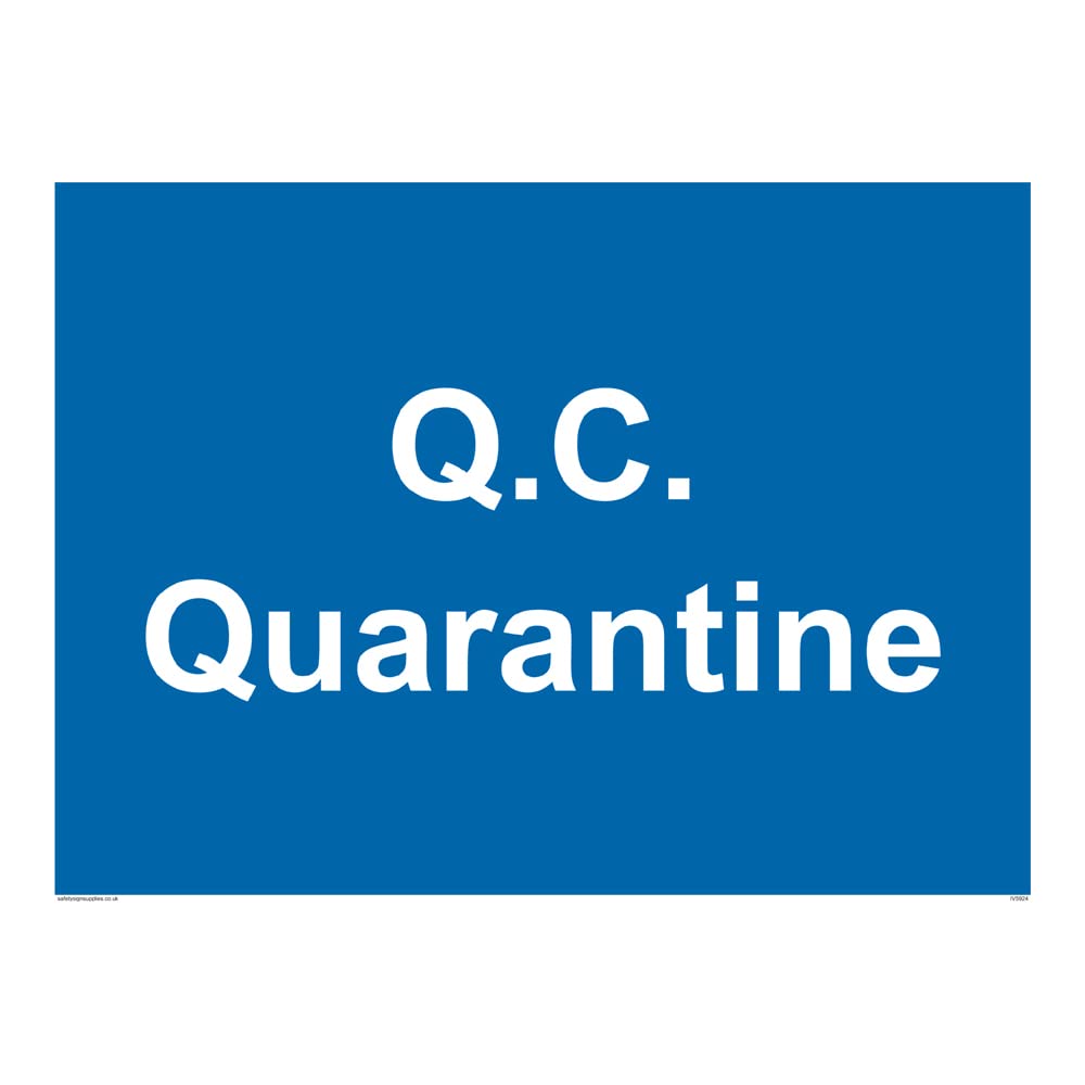 Q.C. Quarantine