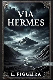 Livro Via Hermes - Parte II