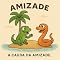 Livro A Cauda da Amizade