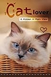 Cat lover A Hidden in Plain View: The personal internet address & password log book (Internet Password Organizer) (Volume 1) by Cha Cha