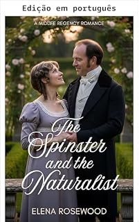 Livro A solteirona e o naturalista (Romances da segunda primavera)