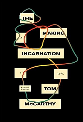 Amazon Com The Making Of Incarnation A Novel 9780593319871 Mccarthy Tom Books