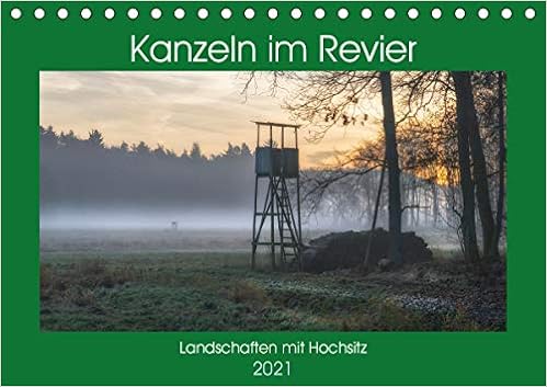 Livres Couvertures de Kanzeln im Revier (Tischkalender 2021 DIN A5 quer): Im Revier - Landschaften mit Hochsitz (Monatskalender, 14 Seiten )