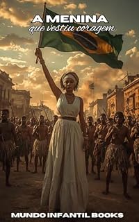 Livro A menina que vestiu coragem