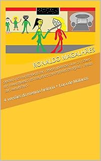 Livro Todas as versões de: Roteiro de um filme: As Amazonas Lésbicas do Planeta Água + Lora de Malacos!: 4 versões da mesma historia + Lora de Málacos