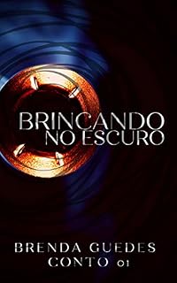 Livro Brincando no escuro: conto 01 (LAURA DIAS)