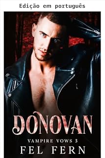 Livro Donovan (Votos vampíricos Livro 3)
