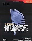 Microsoft .NET Compact Framework (Core Reference) (Developer Reference)