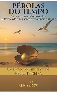 Livro Pérolas do Tempo: Entre Auroras e Crepúsculos