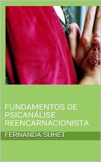 Livro Fundamentos de Psicanálise Reencarnacionista