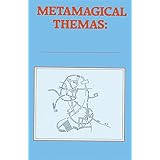 Metamagical Themas: Questing for the Essence of Mind and Pattern