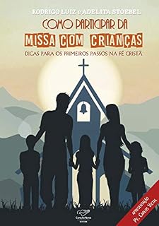 Livro Como participar da Missa com crianças?