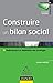 Construire un bilan social - Outil de pilotage et de développement stratégique: Outil de pilotage et de développement stratégique (Fonctions de l'entreprise) (French Edition) by 