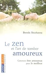 Le  zen et l'art de tomber amoureux