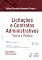 Livro Licitações e Contratos Administrativos - Teoria e Prática
