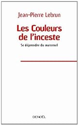 Les  couleurs de l'inceste