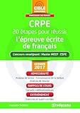 CRPE 20 étapes pour réussir l'épreuve écrite de français by 