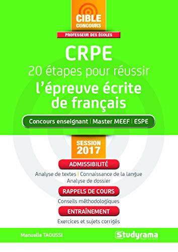 CRPE 20 étapes pour réussir l'épreuve écrite de français by Manuelle Taoussi