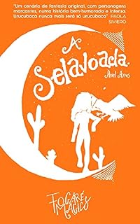 Livro A Selavoada (Fogaréu Mágico)