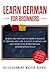 Learn German for Beginners: An Easy and Fast Way To Learn the Basics of German Language,Build Your V by Hello Germany Master School .