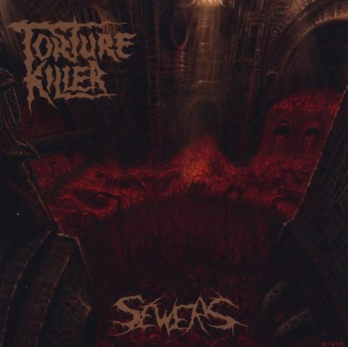 Torture Killer - Sewers - Zortam Music