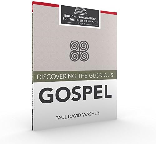 Discovering the Glorious Gospel Unknown Binding – January 1, 2016