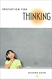 Education for Thinking