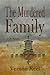 The Murdered Family - Mystery of the Wolf Family Murders by Vernon Keel