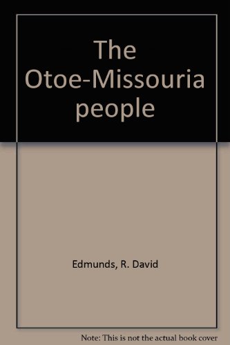 The Otoe-Missouria People