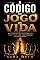 Livro O Código do Jogo da Vida: As Estratégias Psicológicas Para Vencer na Vida Pessoal e Profissional