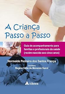 Livro A Criança Passo a Passo - Guia de Acompanhamento Par
