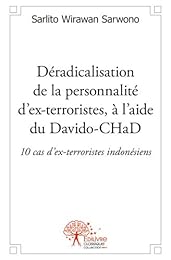 Déradicalisation de la personnalité d'ex-terroristes, à l'aide du Davido-CHaD