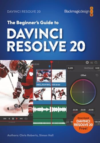 Beginner's Guide to DaVinci Resolve 17: Edit, Color, Audio