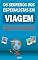 Livro Os Segredos dos Especialistas em Viagem: E-book Os Segredos dos Especialistas em Viagem