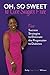 Oh, So Sweet to Live Sugar Free: Five Success Strategies to Eliminate the Progression to Diabetes by Kathy
